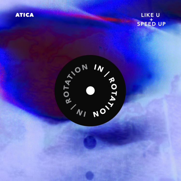 ATICA presenta su nuevo EP: Like U / Speed Up