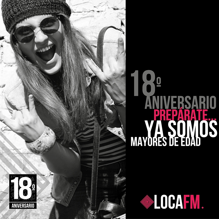 LOCA FM CELEBRA SU 18 ANIVERSARIO