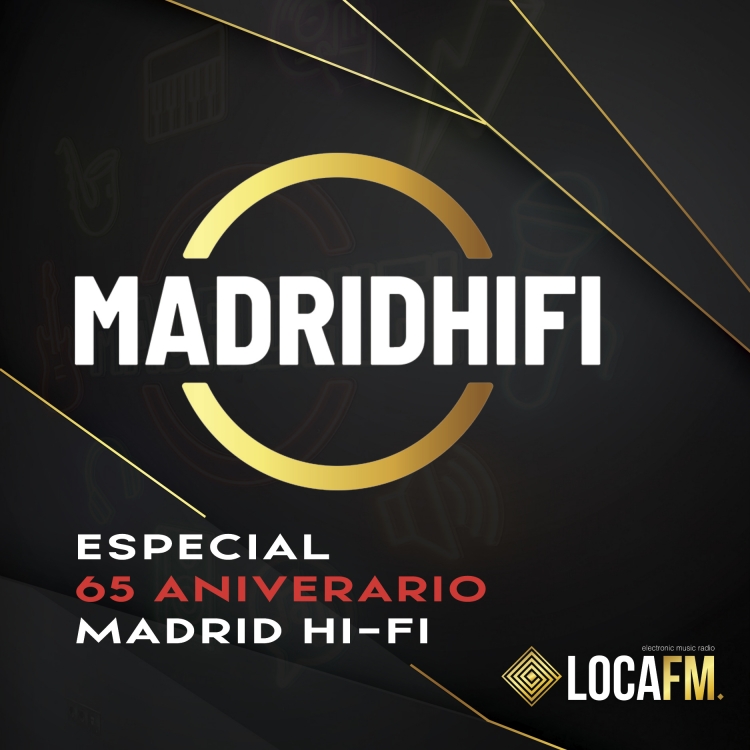 ESPECIAL 65 ANIVERSARIO MADRID HI-FI