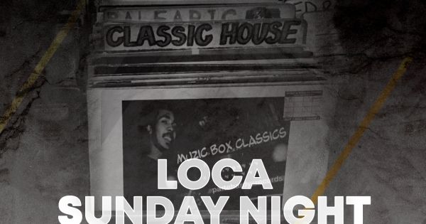 LOCA SUNDAY NIGHT