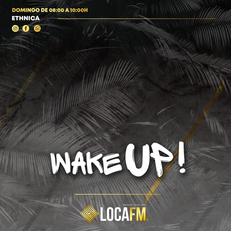 WAKE UP