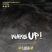 WAKE UP