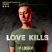 LOVE KILLS