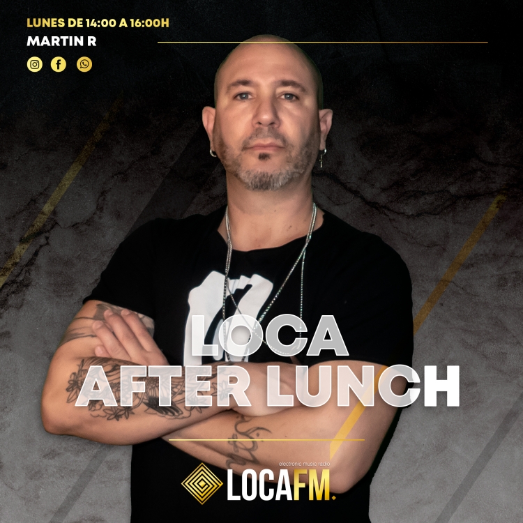 LOCA AFTER LUNCH BY MARTIN R