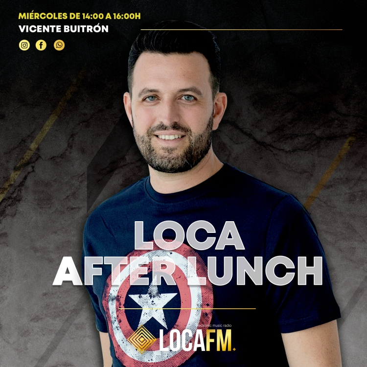 LOCA AFTER LUNCH BY VICENTE BUITRON